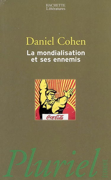 La mondialisation et ses ennemis