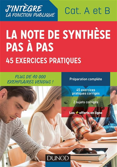 La note de synthèse pas à pas : 45 exercices pratiques : cat. A et B