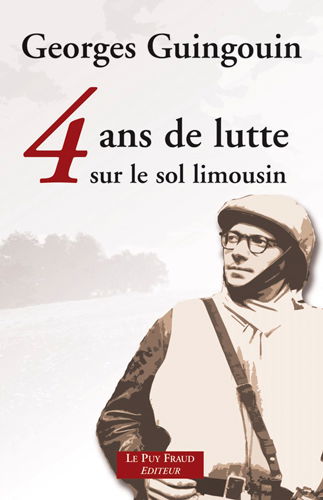 4 ans de lutte sur le sol limousin