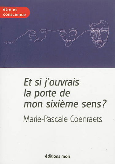 Et si j'ouvrais la porte de mon sixième sens ?