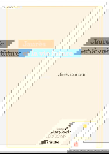 Jaurès et la vie future