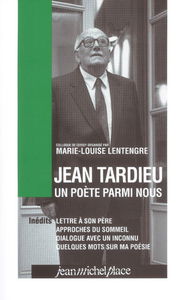 Jean Tardieu, un poète parmi nous : colloque de Cerisy, septembre 1998