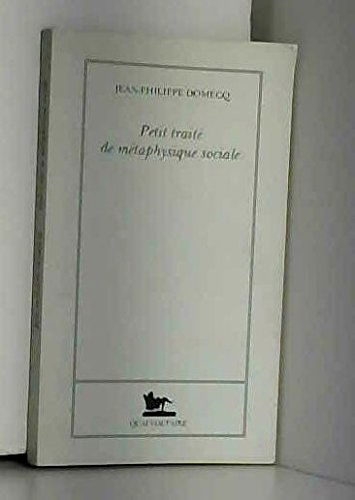 Petit traité de métaphysique sociale