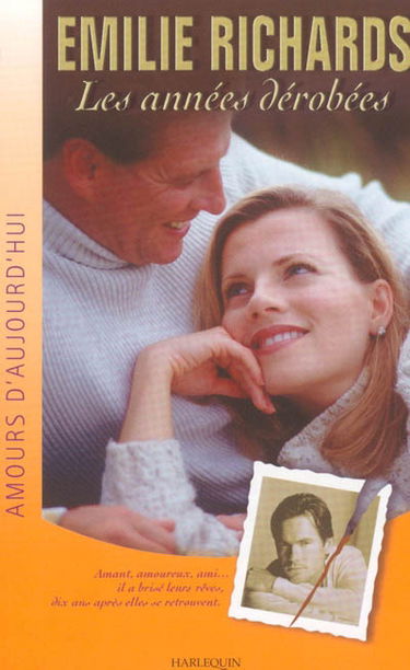 Les années dérobées : amant, amoureux, ami... il a brisé leurs rêves, dix ans après elles se retrouvent