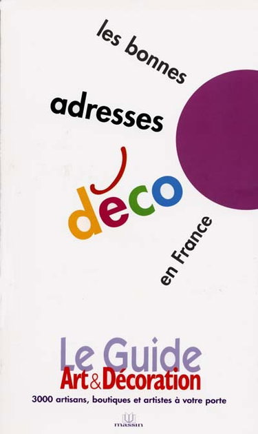Couverture de Le guide art et décoration : les bonnes adresses déco en France par Collectif