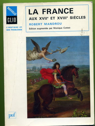 France aux xviie et xviiie siecles