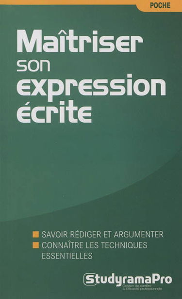 Maîtriser son expression écrite