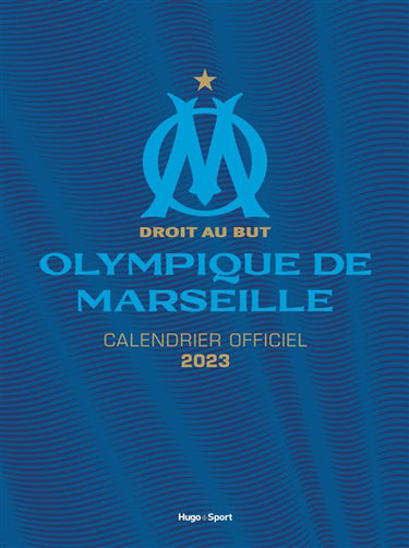 Olympique de Marseille : calendrier officiel 2023