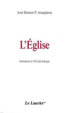 L'Église : initiation à l'ecclésiologie