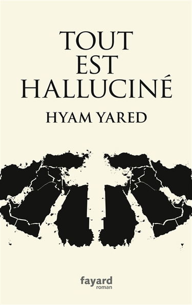 Tout est halluciné