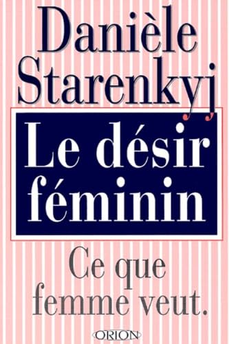 Le désir feminin: Ce que femme veut