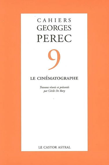 Cahiers Georges Perec, n° 9. Le cinématographe