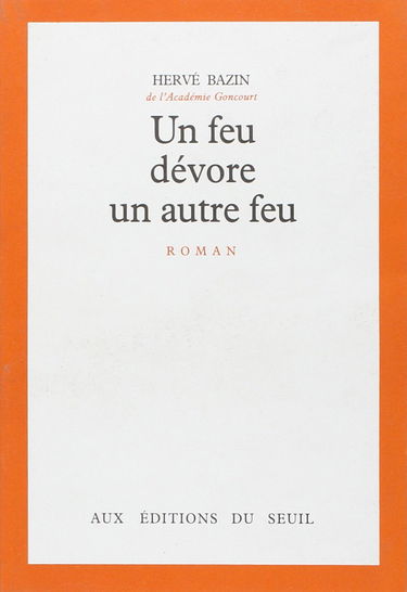 Un Feu dévore un autre feu