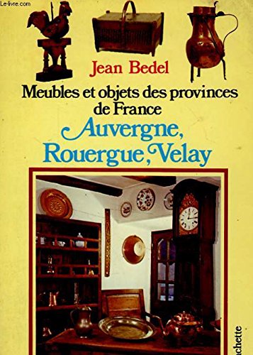 Auvergne, Rouergue, Velay
