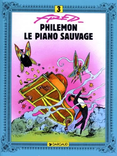 Philémon, tome 3 : Le Piano sauvage