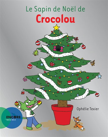 Couverture de Le sapin de Noël de Crocolou par Ophélie Texier
