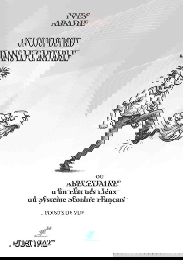 Un coup de pied dans le cartable