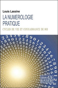 La numérologie pratique : cycles de vie et connaissance de soi