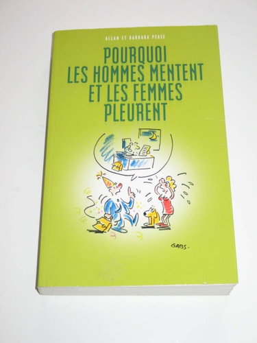 Couverture de Pourquoi les hommes mentent et les femmes pleurent par Allan Pease