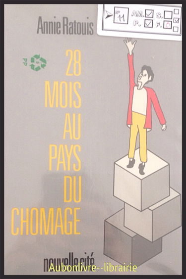 28 mois au pays du chômage