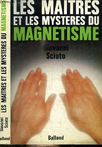 Couverture de Les maîtres et les mystères du magnétisme