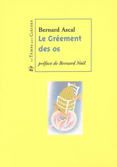 Couverture de Le gréement des os. Signe-singe. Le fard du peu