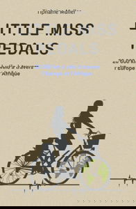 Little Miss Pedals: 20 000 km à vélo à travers l'Europe et l'Afrique