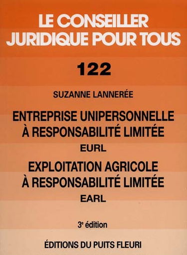 EURL et EARL : entreprise unipersonnelle à responsabilité limitée et l'exploitation à responsabilité limitée