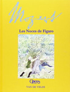 Les Noces de Figaro, W.A. Mozart : texte original italien de Gaetano Marcellino d'après le livret de Lorenzo Da Ponte