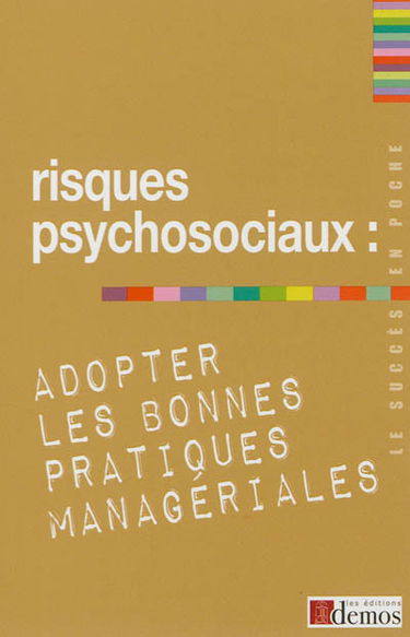 Risques psychosociaux : adopter les bonnes pratiques managériales