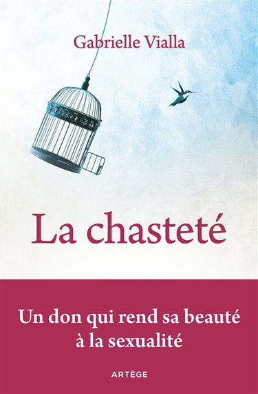 La chasteté : un don qui rend sa beauté à la sexualité