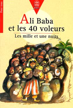 Ali-Baba et les quarante voleurs : tiré de Les Milles et Une Nuits