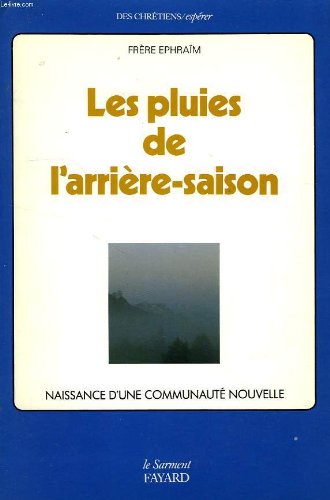 Les Pluies de l'arrière-saison : naissance d'une communauté nouvelle