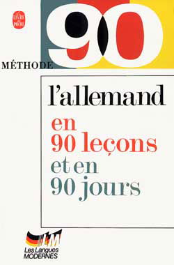 L'allemand d'aujourd'hui en 90 leçons