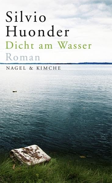 Couverture de Dicht am Wasser par Silvio Huonder