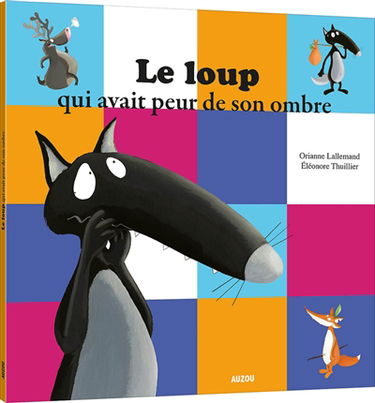 Le loup qui avait peur de son ombre