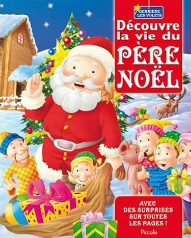 Découvre la vie du Père Noël