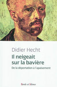 Il neigeait sur la bavière : de la déportation à l'apaisement