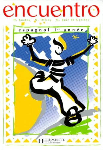 Encuentro, espagnol 1re année