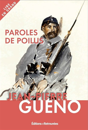 Couverture de Paroles de poilus : lettres de la Grande Guerre