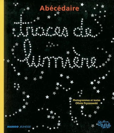 Traces de lumière : abécédaire