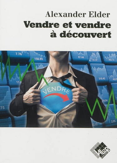 Vendre et vendre à découvert