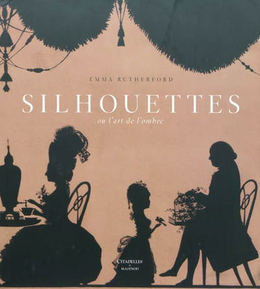 Silhouettes ou L'art de l'ombre