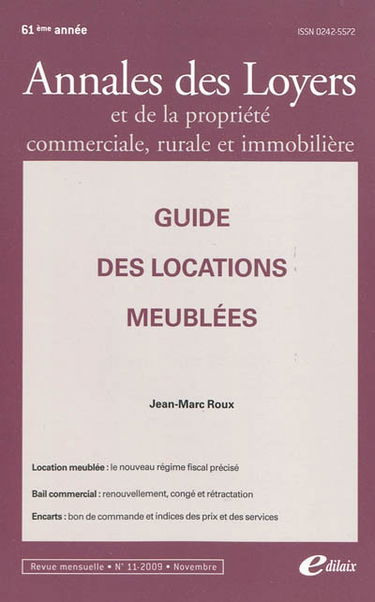 Annales des loyers et de la propriété commerciale, rurale et immobilière, n° 11. Guide des locations meublées