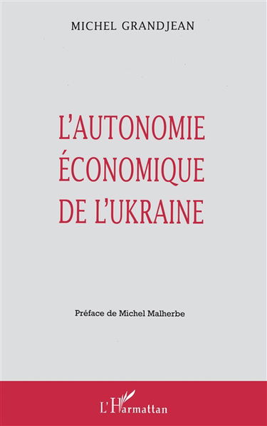 L'autonomie économique de l'Ukraine