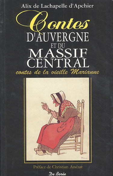 Contes d'Auvergne et du Massif central : contes de la vieille Marianne