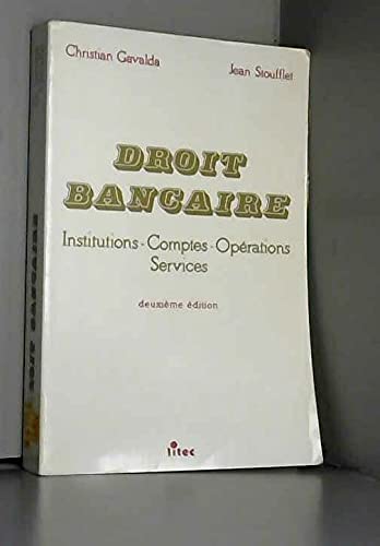 Couverture de Le droit bancaire (ancienne édition)