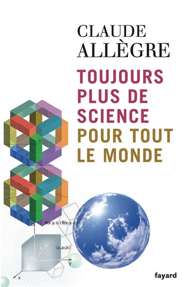 Toujours plus de science pour tout le monde
