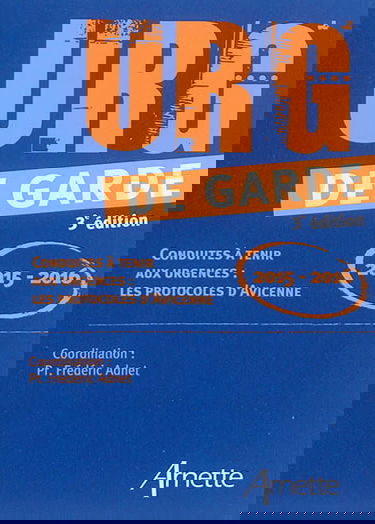 Urg' de garde 2015-2016 : conduites à tenir aux urgences : les protocoles d'Avicenne