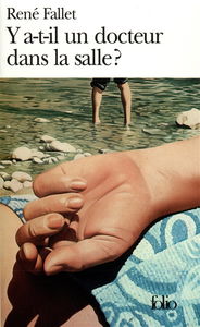 Y-a-t-il un docteur dans la salle ?